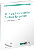 Cover: 37. & 38. Internationales Triathlon-Symposium - Feldhaus