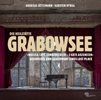 Abbildung von: Die Heilstätte Grabowsee - Vergangenheitsverlag