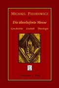 Cover: Die &uuml;berlieferte Messe - Carthusianus Verlag