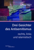 Cover: Drei Gesichter des Antisemitismus - Hentrich und Hentrich Verlag Berlin