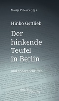 Cover: Der hinkende Teufel in Berlin und andere Schriften - Hentrich und Hentrich Verlag Berlin