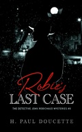 Cover: Robie's Last Case - BWL Publishing Inc.