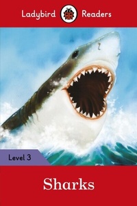 Abbildung von: Ladybird Readers Level 3 - Sharks (ELT Graded Reader) - Ladybird
