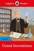 Cover: Ladybird Readers Level 6 - Great Inventions (ELT Graded Reader) - Ladybird