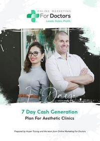 Abbildung von: 7 Day Cash Generation Plan For Aesthetic Clinics - Online Marketing For Doctors
