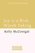 Cover: Joy is a Risk Worth Taking - Headline Press
