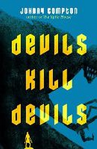 Enlarge image Cover: Devils Kill Devils - Tor Nightfire