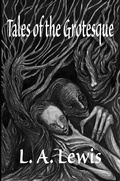 Cover: Tales of the Grotesque - Shadow Publishing