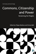 Cover: Commons, Citizenship and Power - Policy Press
