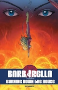 Cover: Barbarella Vol. 3: Burning Down the House - Dynamite Entertainment