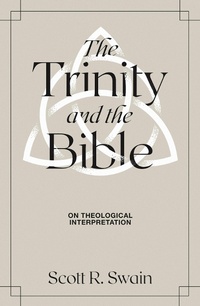 Enlarge image Cover: Trinity & the Bible - Lexham Academic