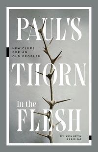 Abbildung von: Paul's Thorn in the Flesh - Lexham Academic