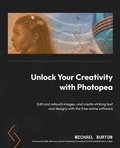 Cover: Unlock Your Creativity with Photopea - Packt Publishing