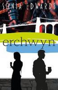 Enlarge image Cover: Erchwyn - Gwasg y Bwthyn