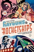 Cover: Rayguns and Rocketships: Revised Edition - Korero Press