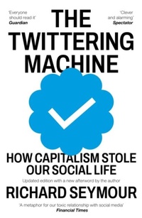 Enlarge image Cover: The Twittering Machine - The Indigo Press