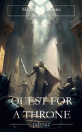 Cover: Quest for a Throne: Misfits of Gambria (Book 8) - Trimble Hollow Press