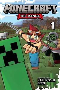 Enlarge image Cover: Minecraft: The Manga, Vol. 1 - Viz Media, Subs. of Shogakukan Inc