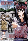 Cover: Destroy All Humans. They Can't Be Regenerated. A Magic: The Gathering Manga, Vol. 3 - Viz Media, Subs. of Shogakukan Inc