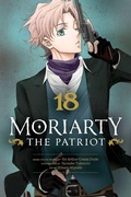 Cover: Moriarty the Patriot, Vol. 18: Volume 18 - Viz Media, Subs. of Shogakukan Inc