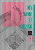 Cover: My Name Is Shingo: The Perfect Edition, Vol. 4 - Viz Media, Subs. of Shogakukan Inc