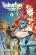 Cover: Kakuriyo: Bed & Breakfast for Spirits, Vol. 10: Volume 10 - Viz Media, Subs. of Shogakukan Inc