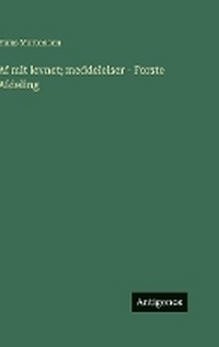 Enlarge image Cover: Af mit levnet; meddelelser - Forste Afdeling - Antigonos Verlag