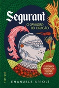 Cover: Segurant, O Cavaleiro do Drag&atilde;o - VEST&iacute;GIO EDITORA