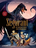 Cover: Segurant, o Cavaleiro do Drag&atilde;o - Yellowfante