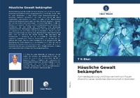Abbildung von: Haeusliche Gewalt bekaempfen - International Book Market Service Ltd