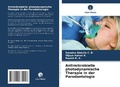 Cover: Antimikrobielle photodynamische Therapie in der Parodontologie - Verlag Unser Wissen