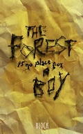 Cover: The Forest is no Place for a Boy - block