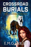 Cover: Crossroad Burials (Witchfinder, #5) - E.M.G Wixley