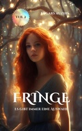 Cover: Fringe. Es gibt immer eine Auswahl - EDGARS AUZINS