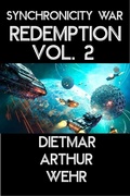 Cover: Synchronicity War Redemption Vol. 2 - Dietmar Arthur Wehr