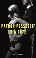 Cover: Patron possessif d'&agrave; c&ocirc;t&eacute; - McKenzie