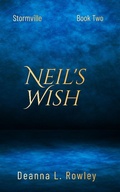 Cover: Neil's Wish (Stormville, #2) - Deanna L. Rowley