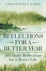Cover: Reflections for a Better Year - WestBow Press
