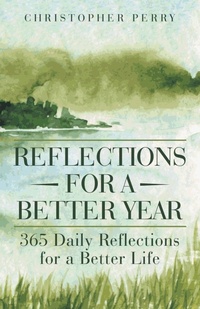 Enlarge image Cover: Reflections for a Better Year - WestBow Press