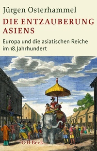 Abbildung von: Die Entzauberung Asiens - C.H.BECK