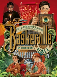 Abbildung von: Baskerville Hall - Das geheimnisvolle Internat der besonderen Talente: Das Zeichen der Fünf - Hanser
