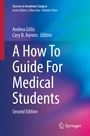 Cover: A How To Guide For Medical Students - Springer