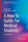 Cover: A How To Guide For Medical Students - Springer