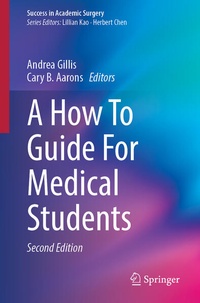 Enlarge image Cover: A How To Guide For Medical Students - Springer