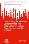 Cover: Questioning Proximity - Opportunities and Challenges for Urban Planning and Mobility Policies - Springer