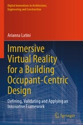 Cover: Immersive Virtual Reality for a Building Occupant-Centric Design - Springer