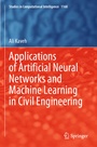 Cover: Applications of Artificial Neural Networks and Machine Learning in Civil Engineering - Springer