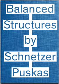 Enlarge image Cover: Balanced Structures by Schnetzer Puskas - Simonett & Baer