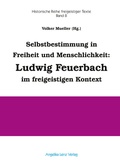 Cover: Selbstbestimmung in Freiheit und Menschlichkeit - Angelika Lenz Verlag