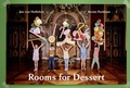 Cover: Rooms for Dessert - Steidl